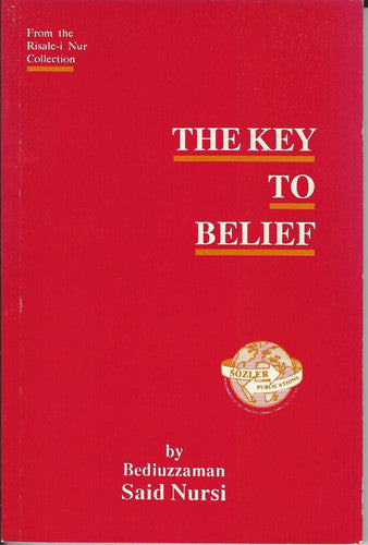 The Key To Belief (Miftaül Iman)