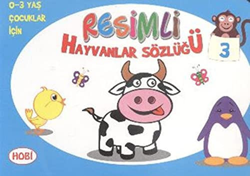 Resimli Hayvanlar Sozlugu - 3 / 0-3 Yas cocuklar icin