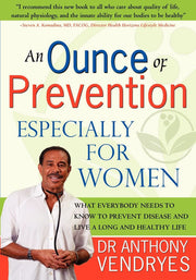 An Ounce of Prevention: Especially for Women: Volume 1