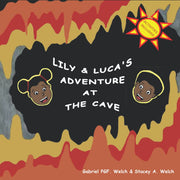 Lily & Luca's Adventure at the Cave