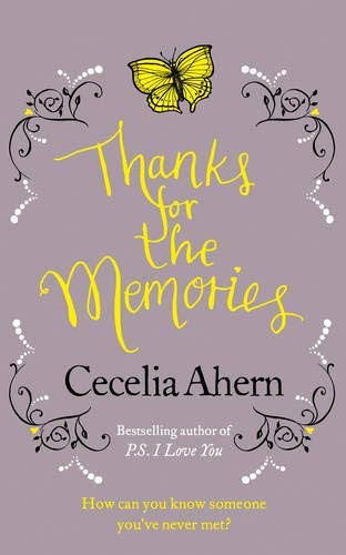 [Thanks for the Memories] (By: Cecelia Ahern) [published: September, 2008]