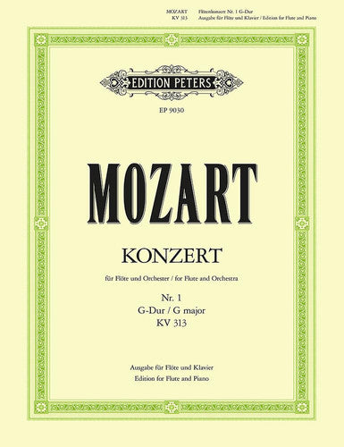 Flute Concerto No. 1 in G K313 285c Edition for Flute and Piano: Edition for Flute and Piano (Edition Peters)