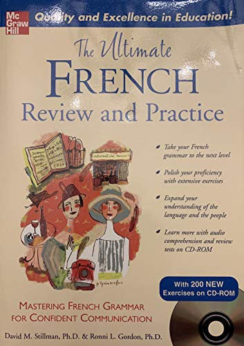 The Ultimate French Review and Practice : Mastering French Grammar for Confident Communication