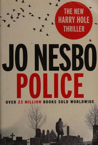 Police: The compelling tenth Harry Hole novel from the No.1 Sunday Times bestseller: 10