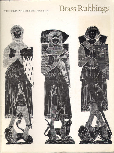 Victoria and Albert Museum Catalogue of Rubbings of Brasses and Incised Slabs