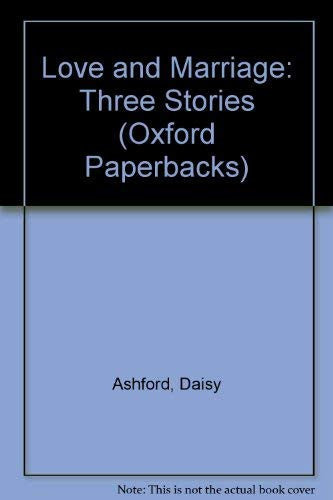 Love and Marriage: Three Stories