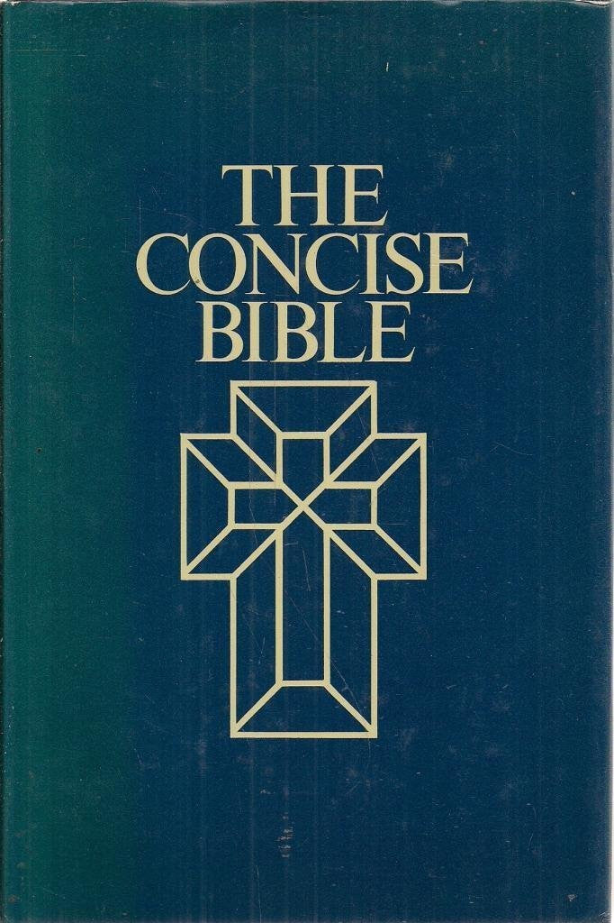 THE CONCISE BIBLE