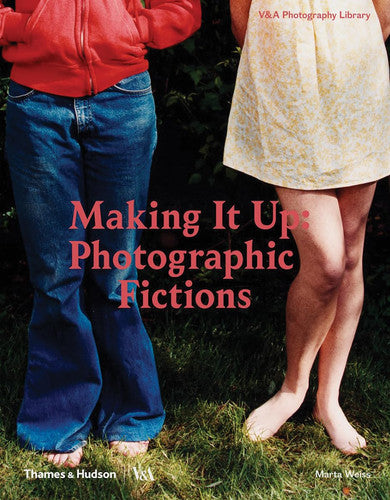 Making It Up: Photographic Fictions (V&A) (Photography Library; V&A)