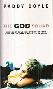 The God Squad, the Bestselling Story of One Child's Triumph over Adversity