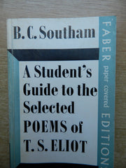 A STUDENT'S GUIDE TO THE SELECTED POEMS OF T.S. ELIOT