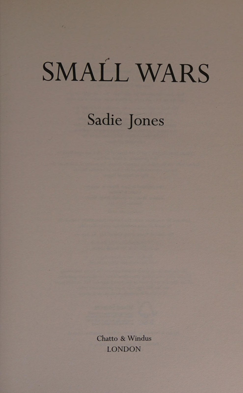 SMALL WARS By Jones, Sadie (Author) Paperback on 01-Jan-2011