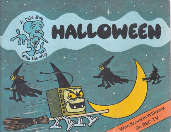 Halloween (A tale from Willo the Wisp)