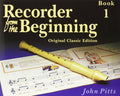 RECORDER FROM THE BEGINNING: PUPIL'S BOOK 1 (CD EDITION) - CLASSIC EDITION +CD
