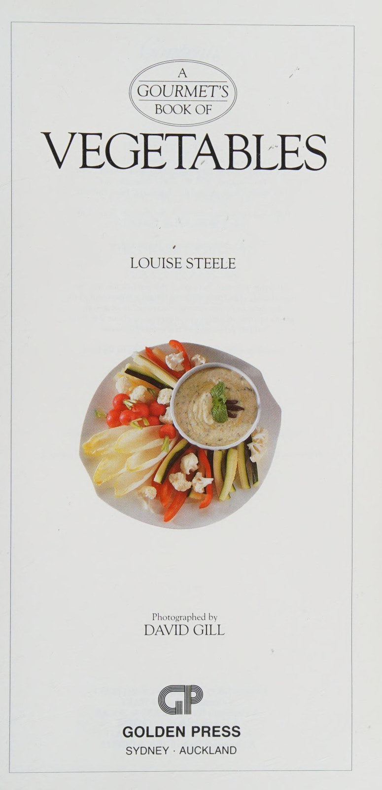 A Gourmet's Book Of Vegetables