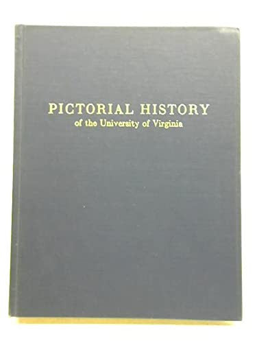 Pictorial History of the University of Virginia