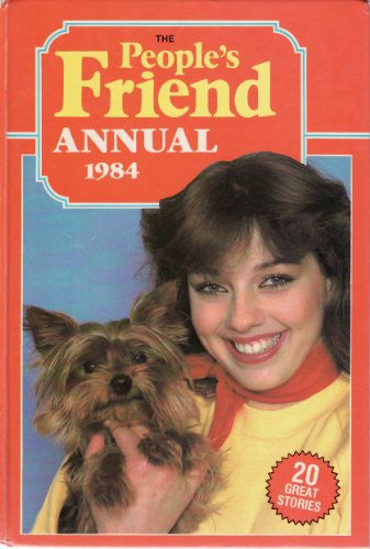 The People's Friend Annual 1984 .