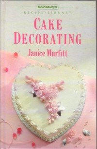 Cake Decorating (Sainsbury Recipe Library)