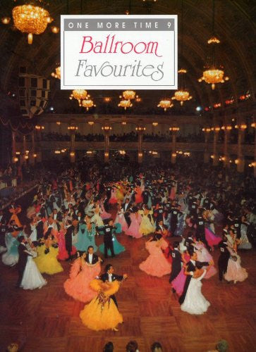 One More Time 9: Ballroom Favourites. Sheet Music for Keyboard
