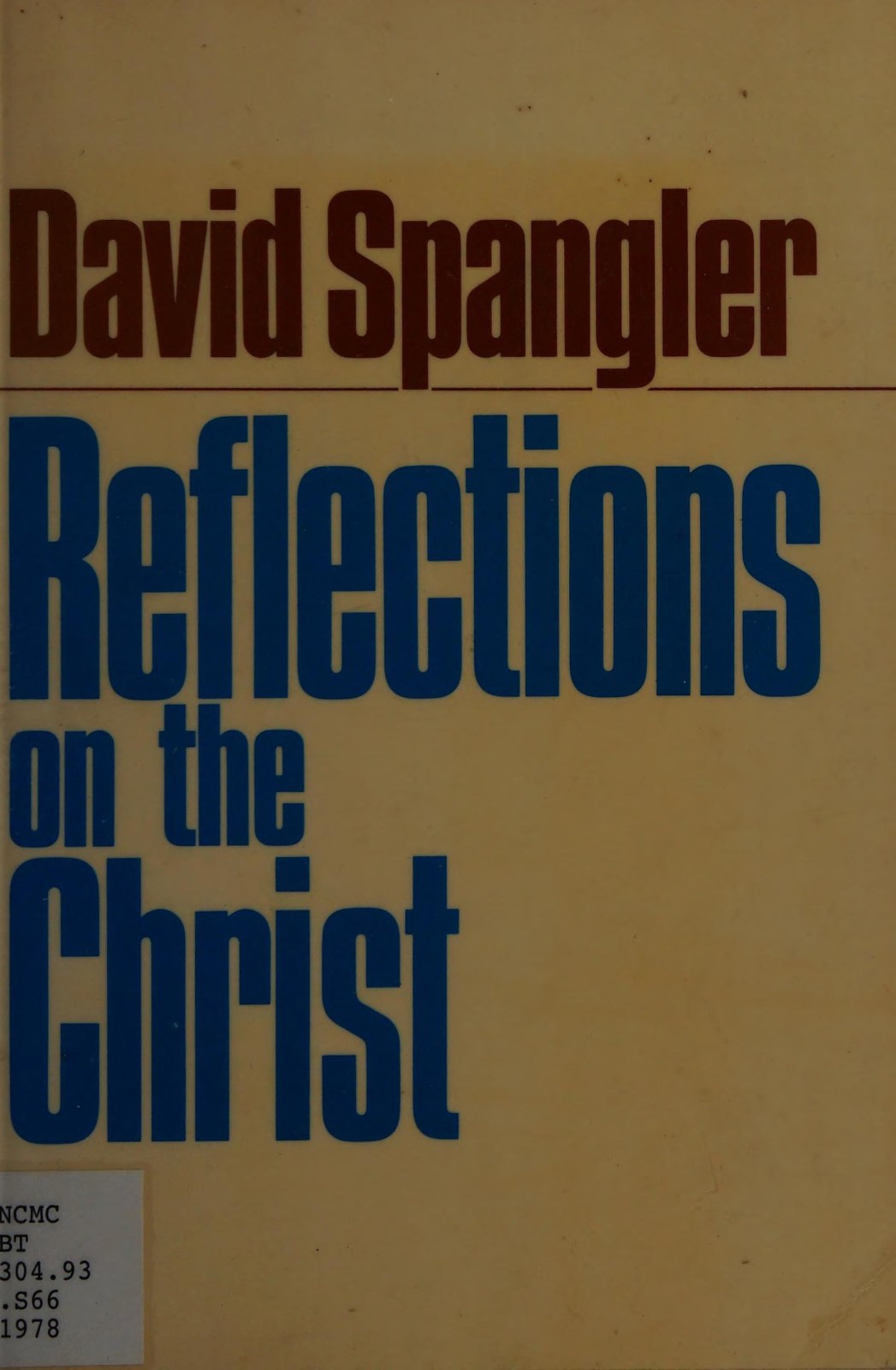 REFLECTIONS ON THE CHRIST