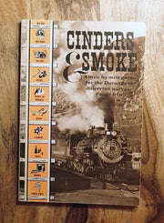 Cinders & Smoke - A mile by mile guide for the Durango to Silverton narrow gauge trip