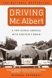 (DRIVING MR. ALBERT: A TRIP ACROSS AMERICA WITH EINSTEIN'S BRAIN) BY Paterniti, Michael(Author)Paperback on (06 , 2001)