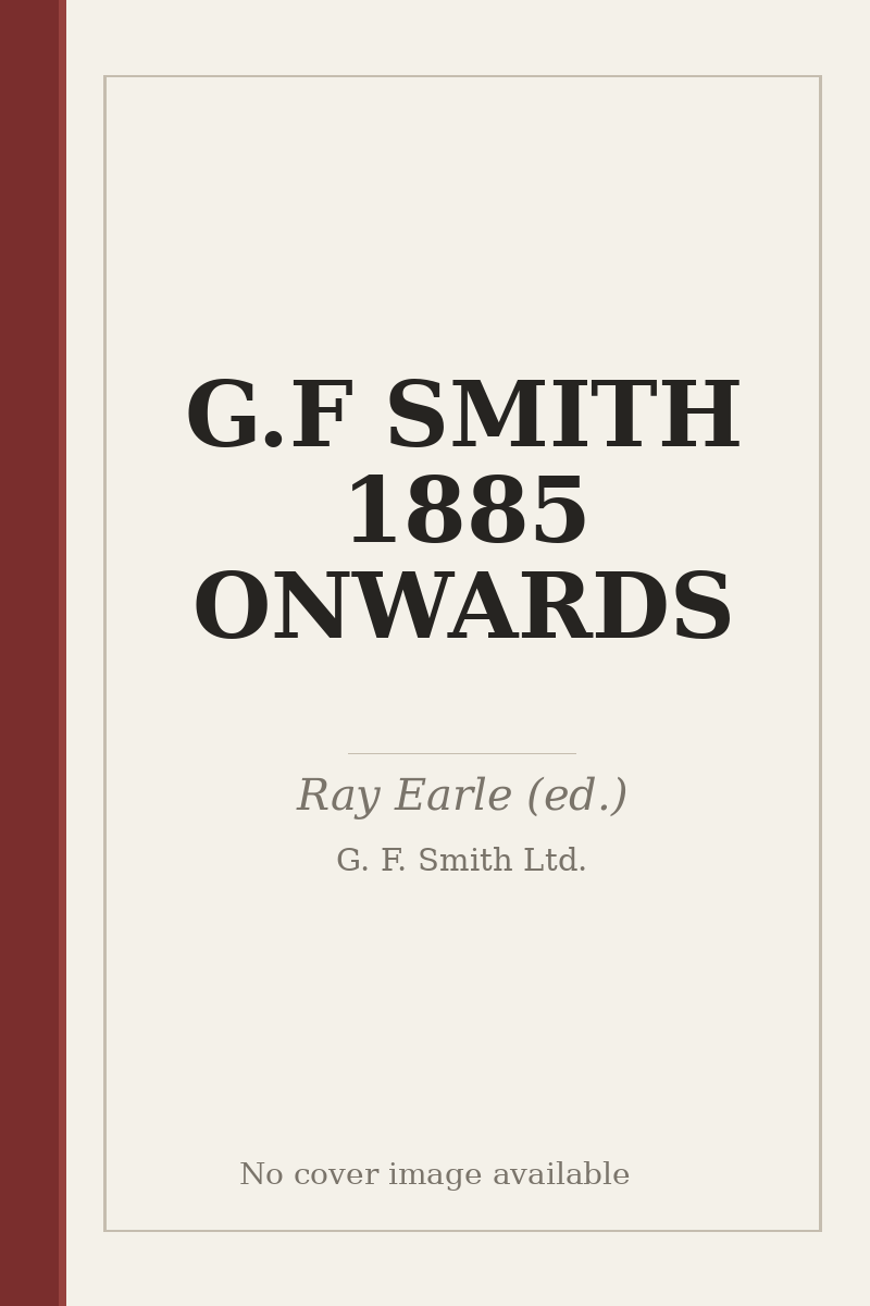 G.F SMITH 1885 ONWARDS - no cover image available