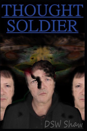 Thought Soldier: The Infinite Parallel