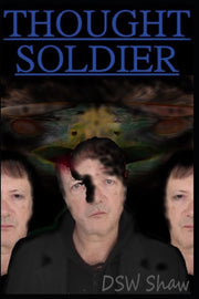 Thought Soldier: The Infinite Parallel