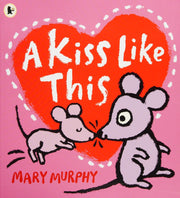 Mary Murphy A Kiss Like This