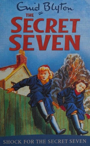 Secret Seven: Shock For The Secret Seven: Book 13
