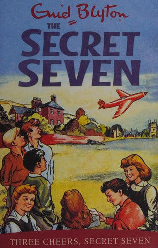 Three Cheers, Secret Seven: Book 8