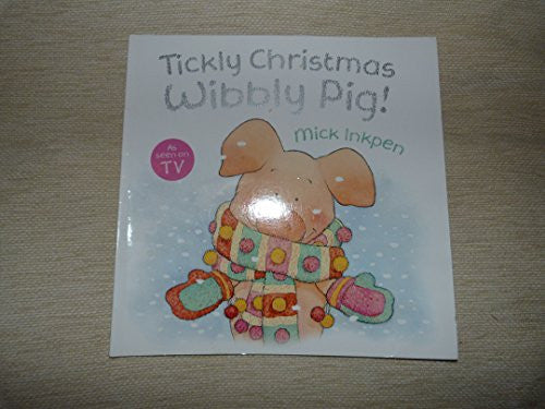 Tickly Christmas Wibbly Pig