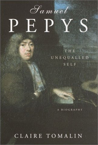 Samuel Pepys : The Unequalled Self (Clipper Large Print)