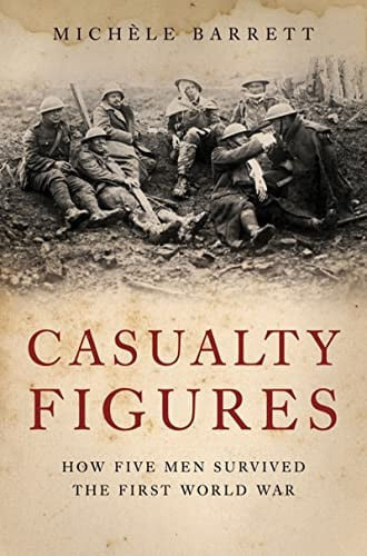 Casualty Figures - How Five Men Survived the First World War