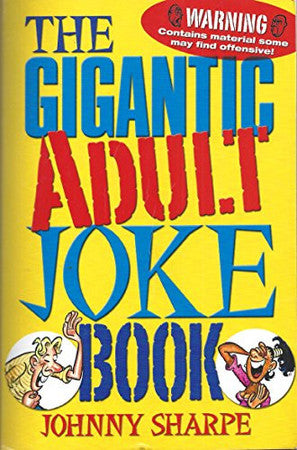 The Gigantic Adult Joke Book