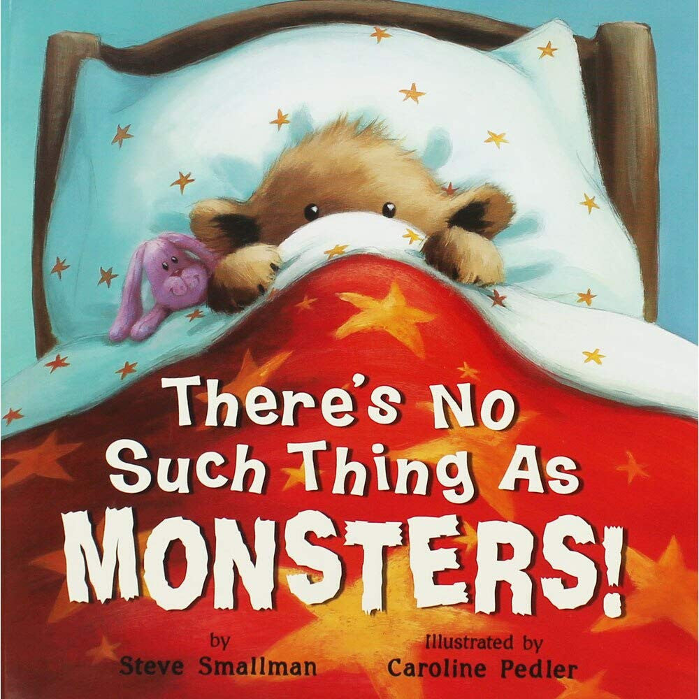 Steve Smallman Theres No Such Thing As Monsters