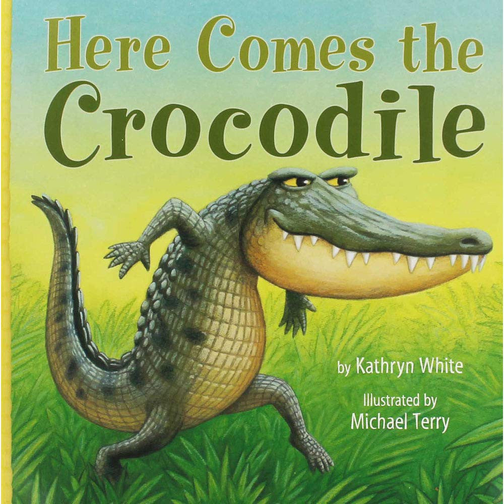 Kathryn White Here Comes the Crocodile