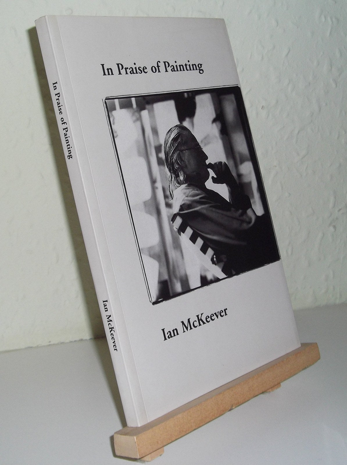 In praise of painting; three essays.