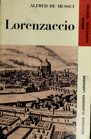 Lorenzaccio: Drame (Classiques Larousse)