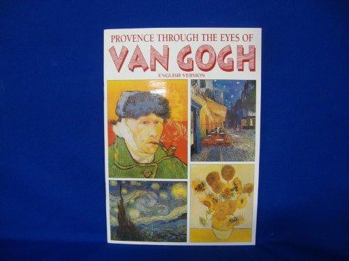 Provence Through the Eyes of Van Gogh