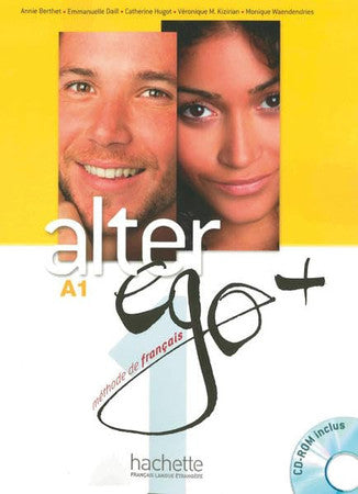 Alter Ego +: Livre de l'eleve + CD-ROM A1 + Parcours Digital