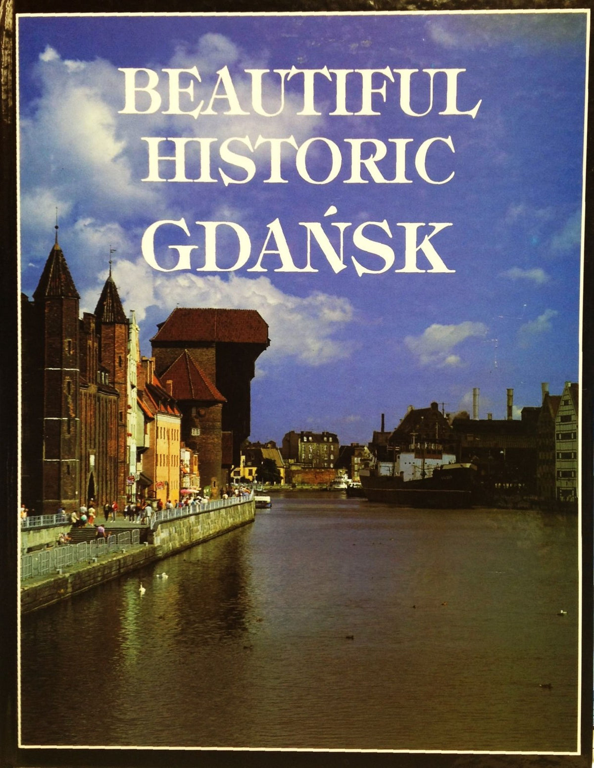 Beautiful Historic Gdansk