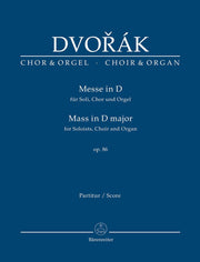 A. Dvorak: Mass in D maj Op86 for SATB + Organ