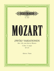 Mozart: 12 Variations K265 on 'Ah! Vous dirai-je, Maman': Twinkle Twinkle Little Star Variations (Edition Peters)