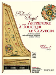 Siegel: Apprendre a Toucher le Clavecin (Methode) (Livre avec CD) Exercices et Pieces pour Débutant