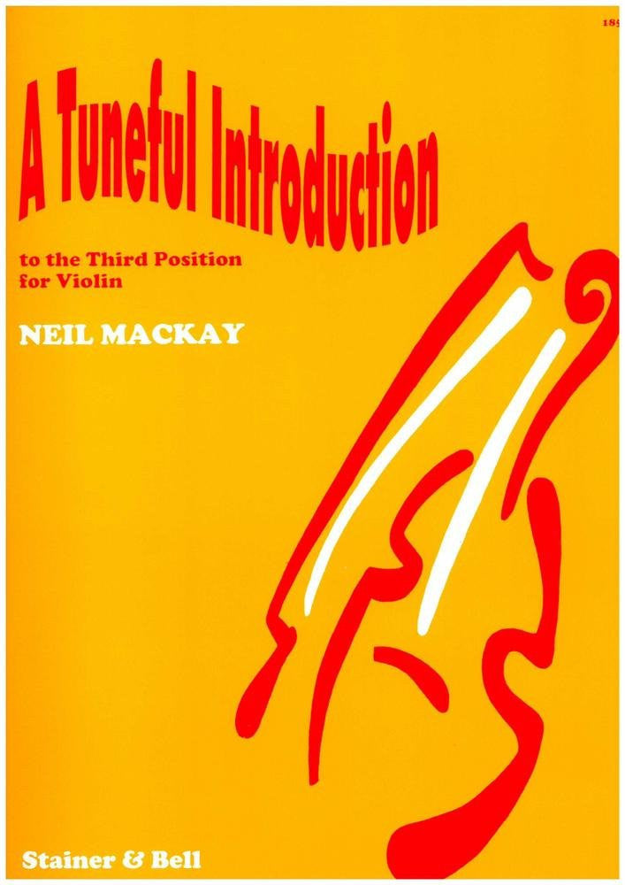 NEIL MACKAY : A TUNEFUL INTRODUCTION TO THE 3RD POSITION