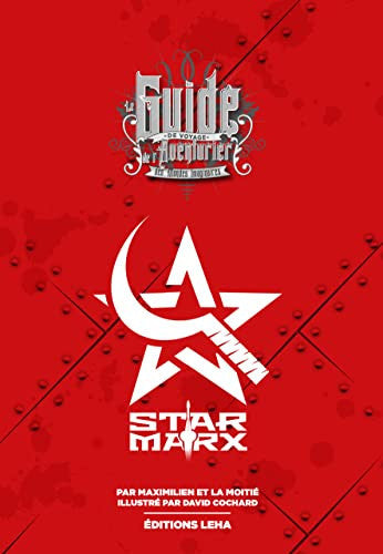 Star Marx: Le guide de voyage de l'aventurier