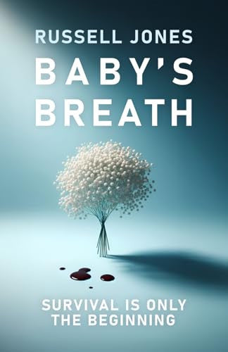Baby's Breath: A Gripping Psychological Thriller with a Killer Twist