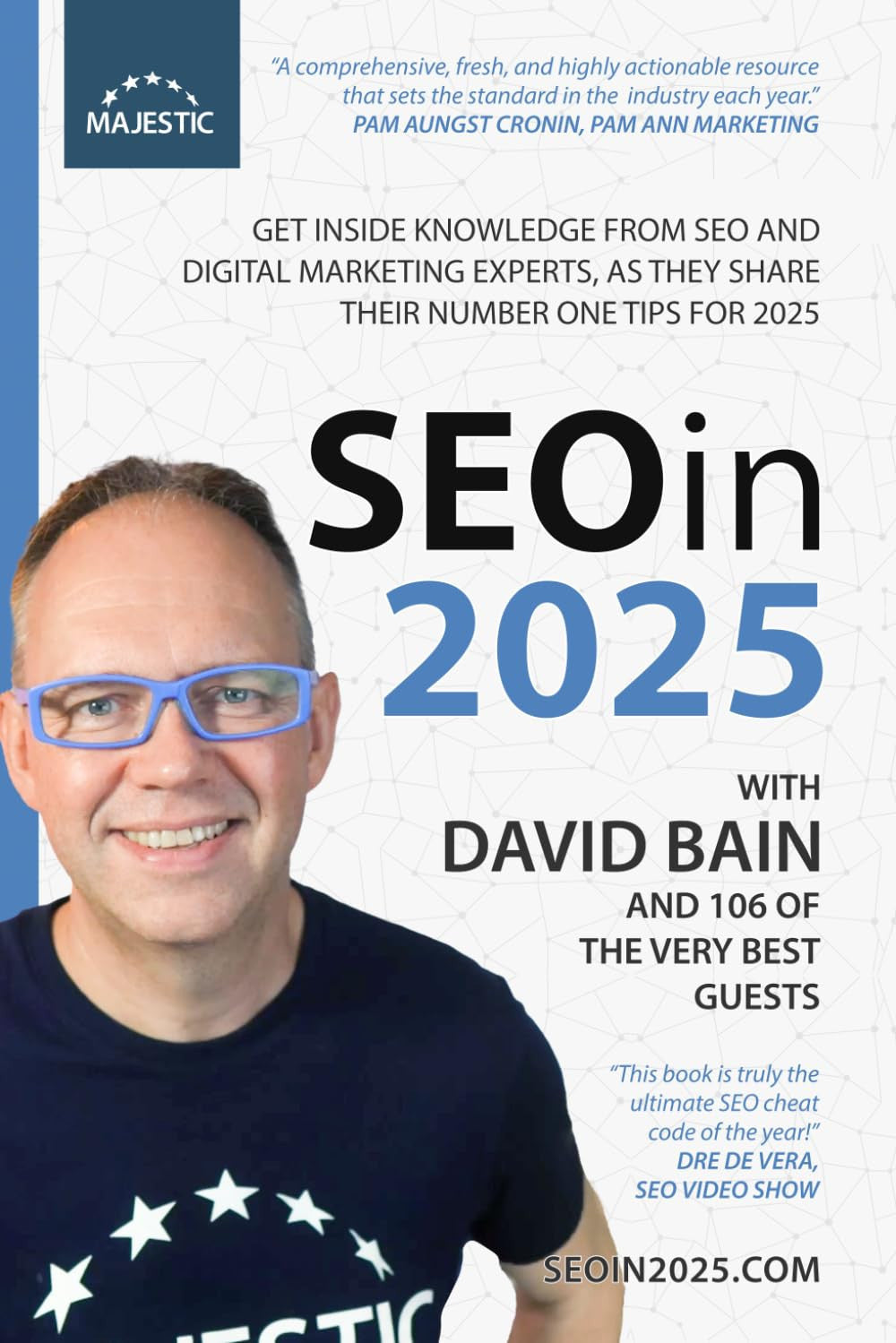 SEO in 2025: 106 of the world’s leading SEOs share their number 1, actionable tip for 2025