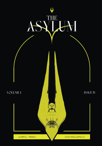The Asylum: Volume I Issue IV